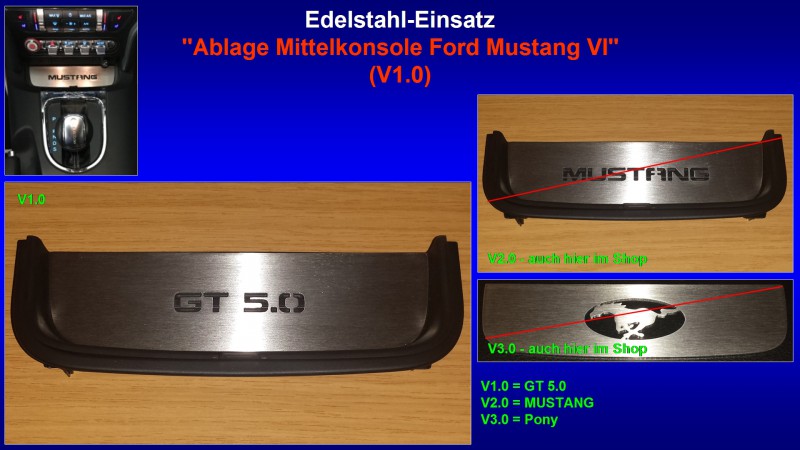 Präsentation Edelstahl-Einsatz ''Ablage Mittelkonsole Ford Mustang VI'' (V1.0).jpg