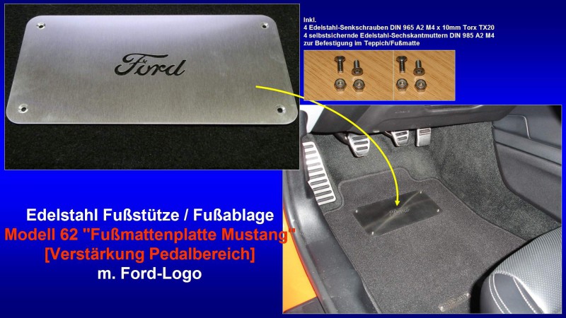 Präsentation Edelstahl-Fußstütze Modell 62a ''Fußmattenplatte Mustang'' m. Ford-Logo .jpg