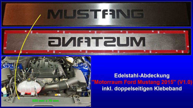 Präsentation Edelstahl-Abdeckung ''Motorraum Ford Mustang 2015'' (V1.0)a.jpg