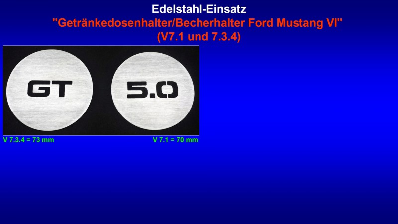 Präsentation Edelstahl-Einsatz ''Getränkedosenhalter-Becherhalter Ford Mustang VI'' (V7.1 und V7.3.4).jpg