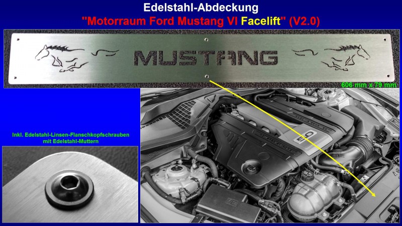 Präsentation Edelstahl-Abdeckung ''Motorraum Ford Mustang VI Facelift'' (V2.0).jpg