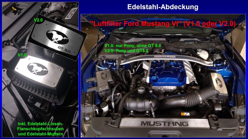 Präsentation Edelstahl-Abdeckung ''Luftfilter Ford Mustang VI'' (V1.0 oder V2.0).jpg