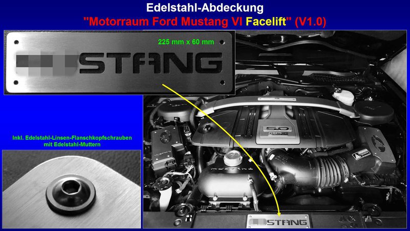 Präsentation Edelstahl-Abdeckung ''Motorraum Ford Mustang VI Facelift'' (V1.0) [MUSTANG-Schrift].jpg