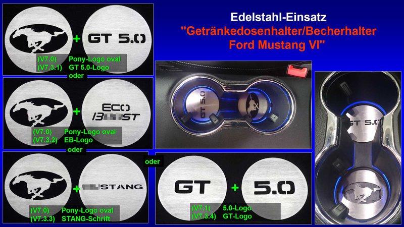 Präsentation Edelstahl-Einsatz ''Getränkedosenhalter-Becherhalter Ford Mustang VI'' (V7.0, V7.1, V7.3.1; V7.3.2; V7.3.3; V7.3.4).jpg